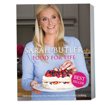 Sarah Butler “Food For Life" Cookery Book