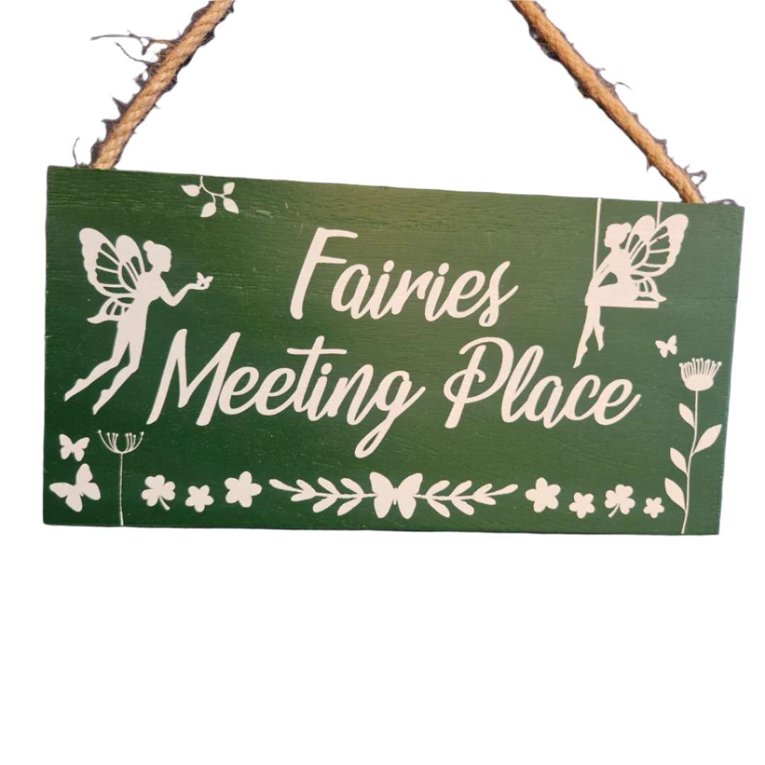 Fairies Meeting Place Garden Sign