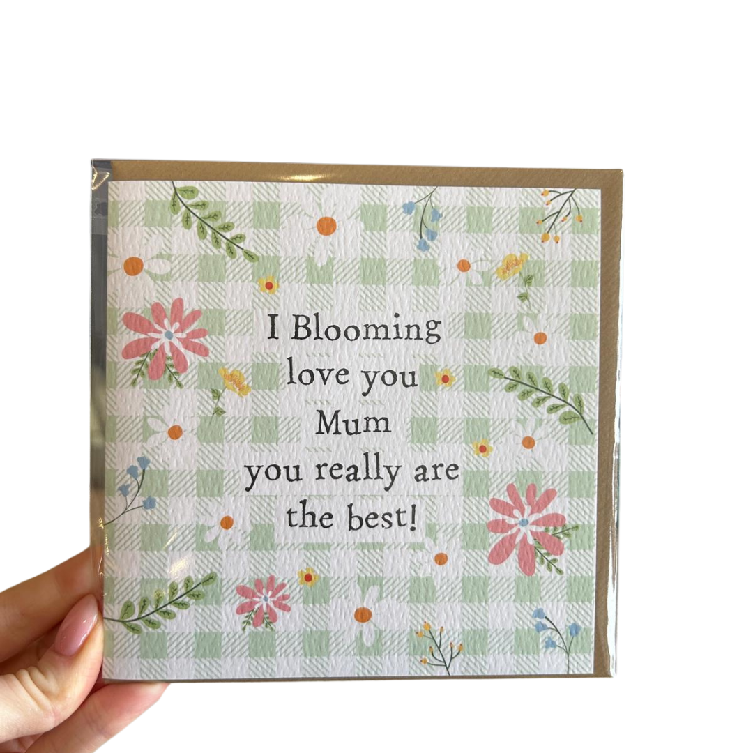 Blooming Love you Mum Card