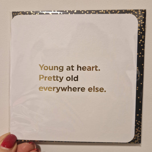 Young At Heart Greeting Card