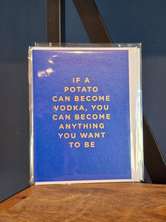 Mini Greeting Card- Anything You Want To Be