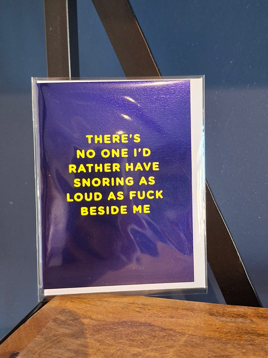 Mini Greeting Card- Snoring As Loud Beside Me