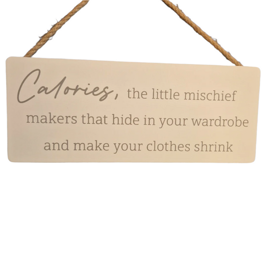 Calories the Little Mischief Makers Sign