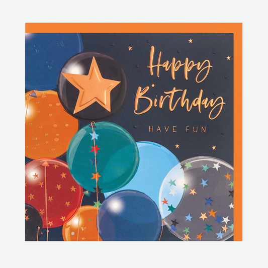 Happy Birthday Have Fun Card