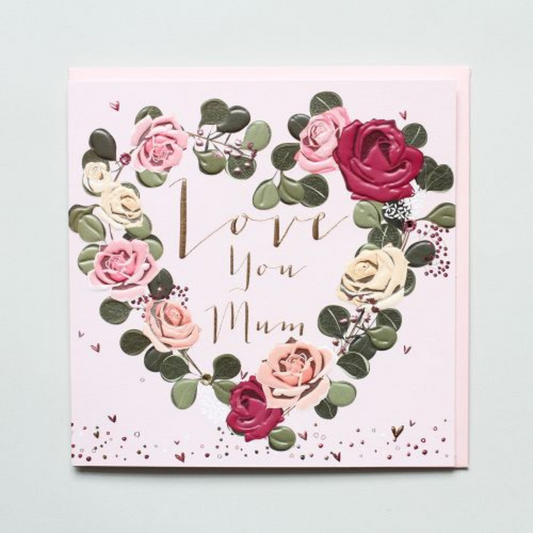 Love You Mum Card