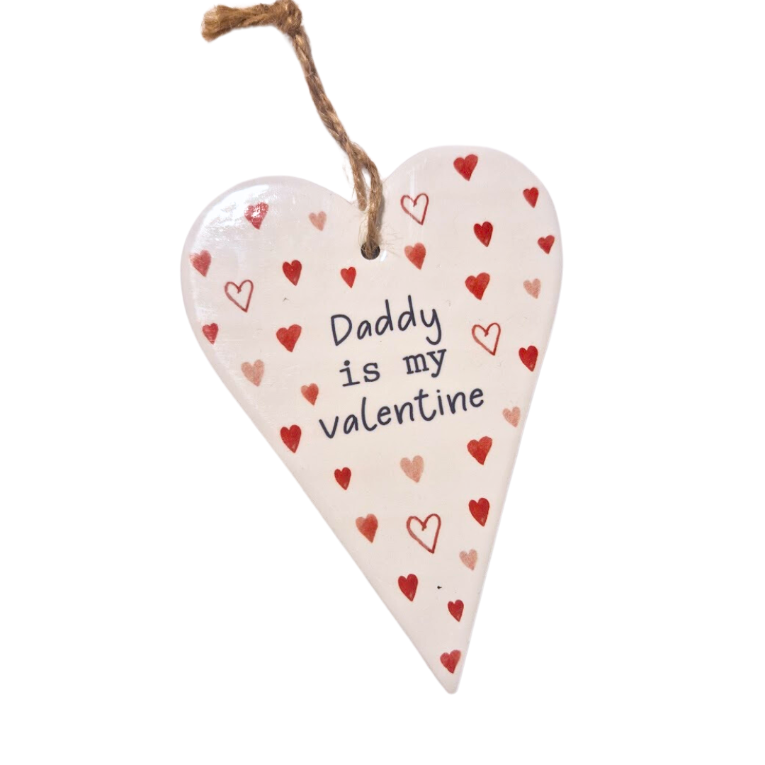 "Daddy Is My Valentine" Heart Shaped Plaque